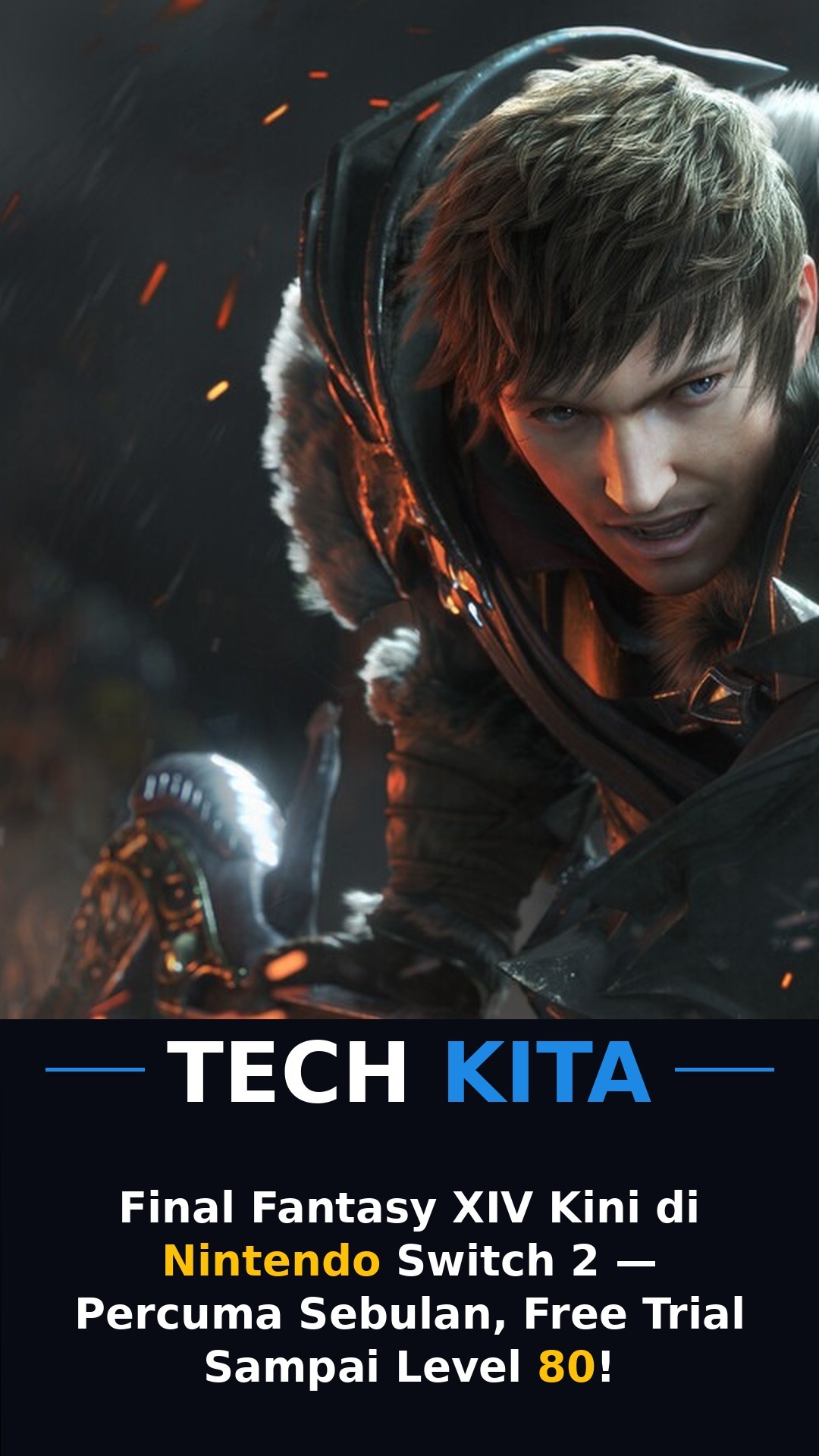 Final Fantasy XIV kini dilancarkan untuk Nintendo Switch 2 — MMORPG legenda kini boleh dimainkan secara mudah alih
