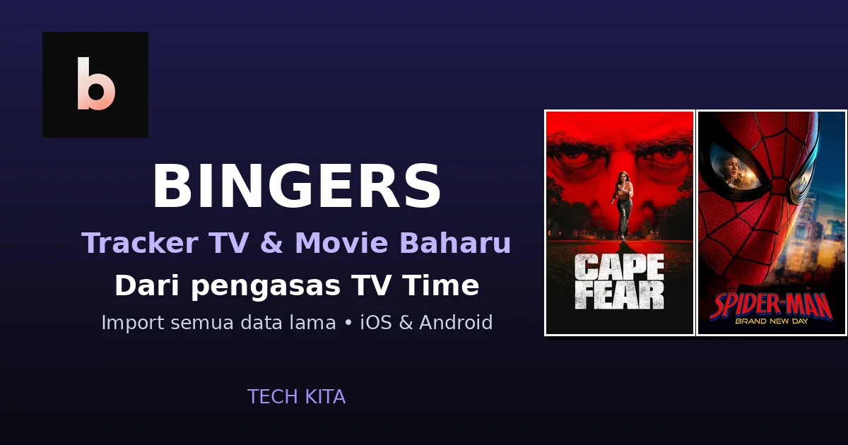 Bingers — app tracker TV & movie baharu dari pengasas TV Time