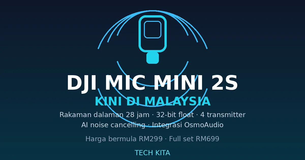 DJI Mic Mini 2S — mikrofon tanpa wayar padat dengan rakaman dalaman kini di Malaysia